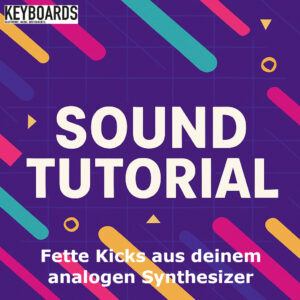 Fette Kicks aus analogen Synths