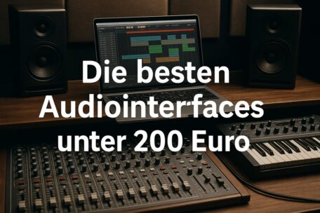 Die besten Audiointerfaces für Recoding im Studio unter 200 Euro