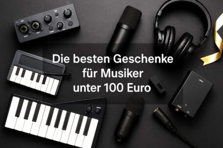 geschenke für Musiker zu Weihnachten oder Geburtstage bis 100 Euro