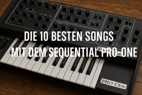 10 Songs mit dem Sequential Pro One Synthesizer