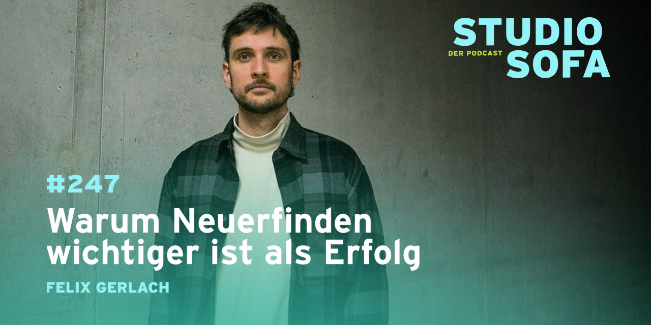 Vom Live-Gitarristen zum Produzenten – Felix Gerlach im Studiosofa Podcast
