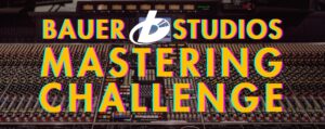 Bauer Studios Mastering-Challenge