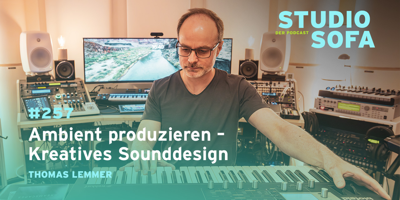 Studiosofa Podcast: Ambient-Produktion zwischen Hardware-Synths und Atmosphäre