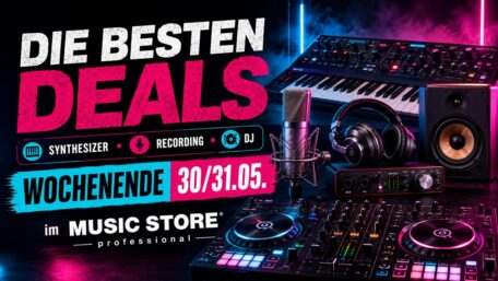 Die besten angebote für Musiker vom 30.05.-31.05.2026 im MUSIC STORE professional