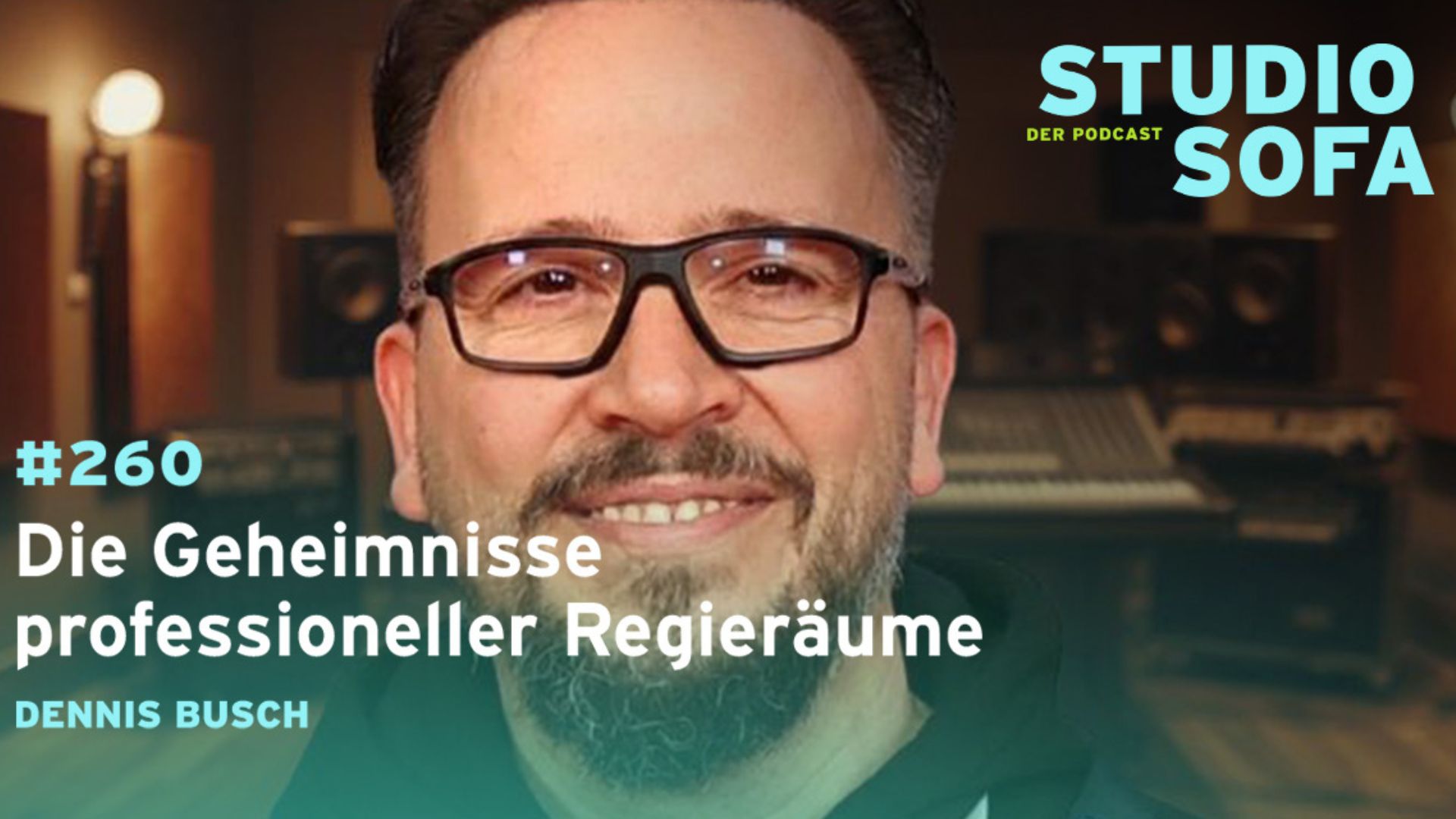 Studiobau: Dennis Busch zu Gast im Studiosofa Podcast
